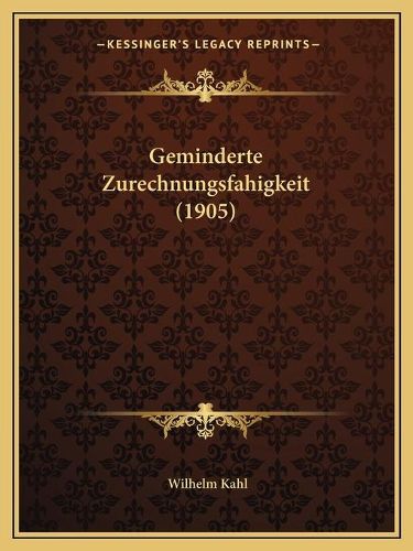 Cover image for Geminderte Zurechnungsfahigkeit (1905)