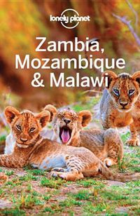 Cover image for Lonely Planet Zambia, Mozambique & Malawi