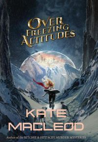 Cover image for Over Freezing Altitudes