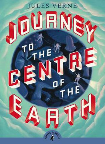 Cover image for Journey to the Centre of the Earth