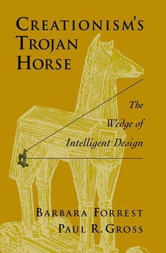 Cover image for Creationism's Trojan Horse: The Wedge of Intelligent Design