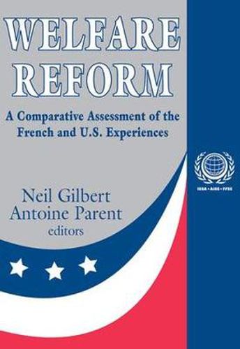 Cover image for Welfare Reform: A Comparative Assessment of the French and U. S. Experiences