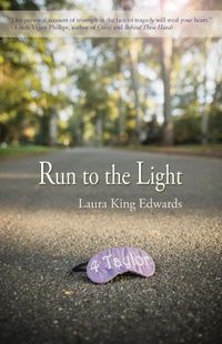 Cover image for Run to the Light