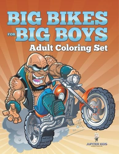 Cover image for Big Bikes For Big Boys