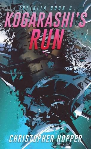 Cover image for Kogarashi's Run (Infinita Book 3)