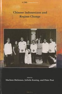 Cover image for Chinese Indonesians and Regime Change