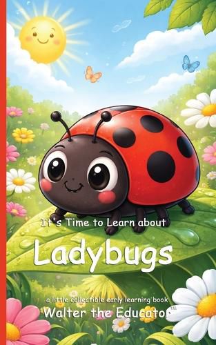 Cover image for It's Time to Learn about Ladybugs