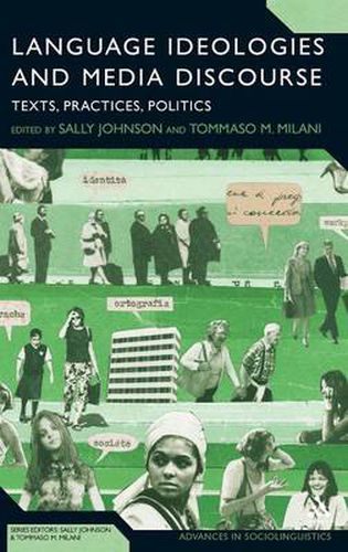 Cover image for Language Ideologies and Media Discourse: Texts, Practices, Politics