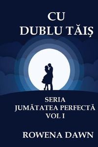 Cover image for Cu Dublu Tais