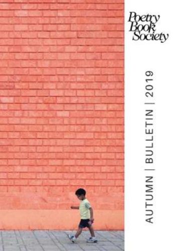 Cover image for POETRY BOOK SOCIETY AUTUMN 2019 BULLETIN