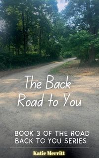 Cover image for The Back Road to You