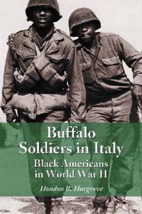 Cover image for Buffalo Soldiers in Italy: Black Americans in World War II