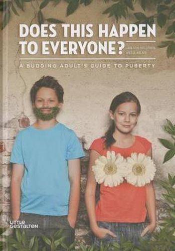 Cover image for Does This Happen to Everyone?: A Budding Adult's Guide to Puberty