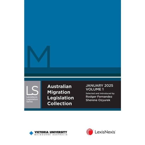Cover image for Australian Migration Legislation Collection January 2025 (in 2 Volumes)