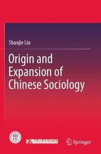 Cover image for Origin and Expansion of Chinese Sociology