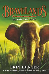Cover image for Bravelands: Blood and Bone