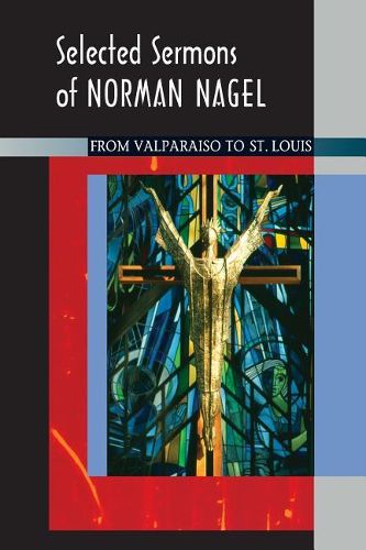 Cover image for Selected Sermons of Norman Nagel