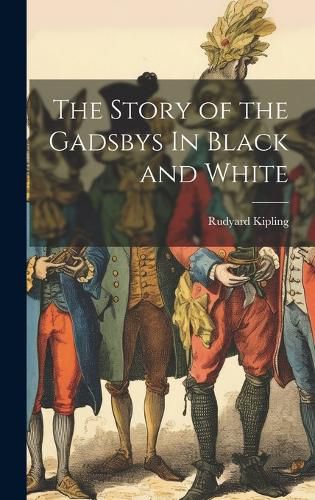 Cover image for The Story of the Gadsbys In Black and White