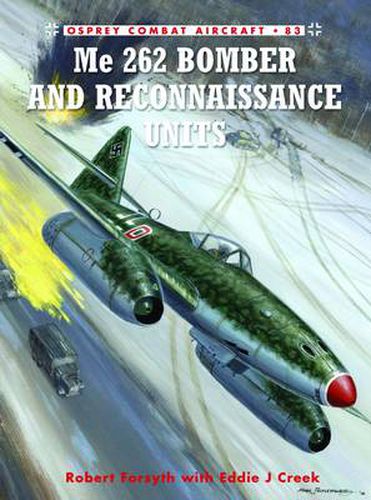 Cover image for Me 262 Bomber and Reconnaissance Units