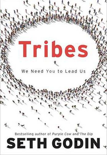 Cover image for Tribes: We Need You to Lead Us