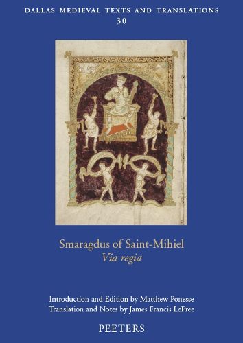 Cover image for Smaragdus of Saint-Mihiel, 'Via regia'