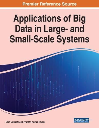 Cover image for Applications of Big Data in Large- and Small-Scale Systems