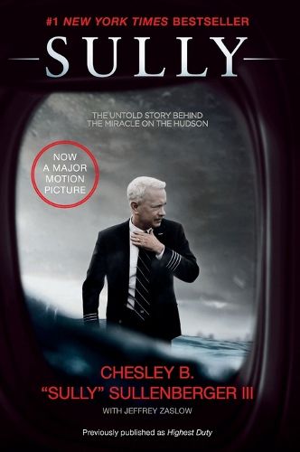 Cover image for Sully Film Tie-in Edition: My Search for What Really Matters