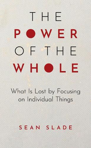 Cover image for The Power of the Whole