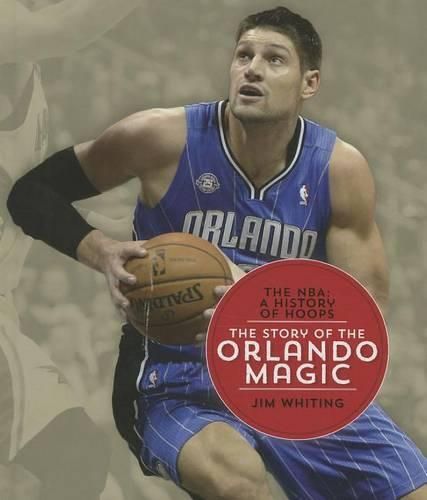 Cover image for The Story of the Orlando Magic