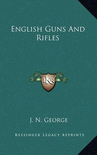 Cover image for English Guns and Rifles