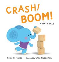 Cover image for CRASH! BOOM! A Math Tale