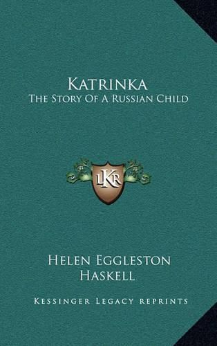 Cover image for Katrinka: The Story of a Russian Child