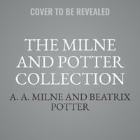 Cover image for The Milne and Potter Collection