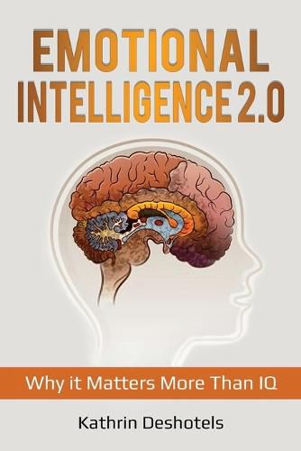 Cover image for Emotional Intelligence 2.0: Why it Matters More Than IQ