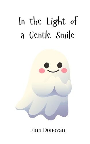 Cover image for In the Light of a Gentle Smile