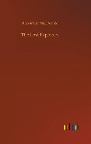 The Lost Explorers