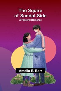 Cover image for The Squire of Sandal-Side