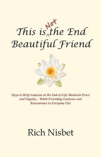 Cover image for This is Not the End Beautiful Friend