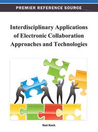 Cover image for Interdisciplinary Applications of Electronic Collaboration Approaches and Technologies