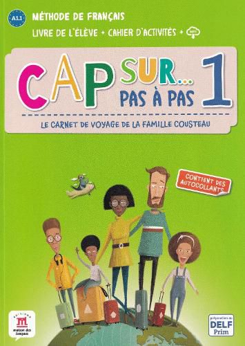 Cover image for Cap sur... pas a pas: Livre de l'eleve + Cahier d'activites + CD + mp3 1