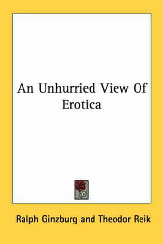 An Unhurried View of Erotica