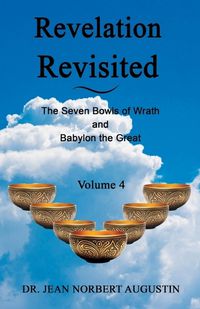 Cover image for Revelation Revisited - Volume 4