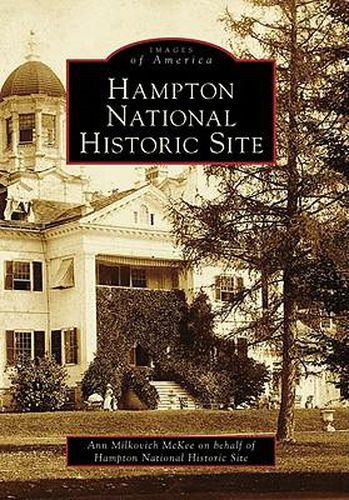 Cover image for Hampton National Historic Site