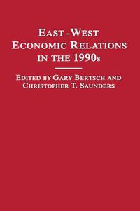 Cover image for East-West Economic Relations in the 1990s