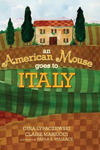 Cover image for An American Mouse Goes to Italy