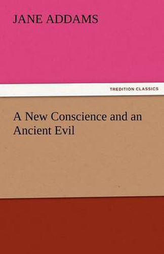Cover image for A New Conscience and an Ancient Evil