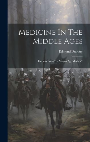 Medicine In The Middle Ages