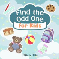 Cover image for Find the Odd One For Kids