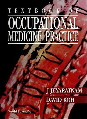 Cover image for Textbook Of Occupational Medicine Practice
