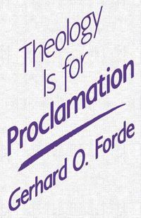 Cover image for Theology Is for Proclamation